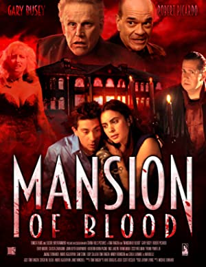 Mansion of Blood (2015) starring Gary Busey on DVD